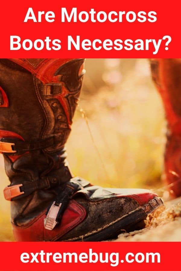 Are Motocross Boots Necessary?