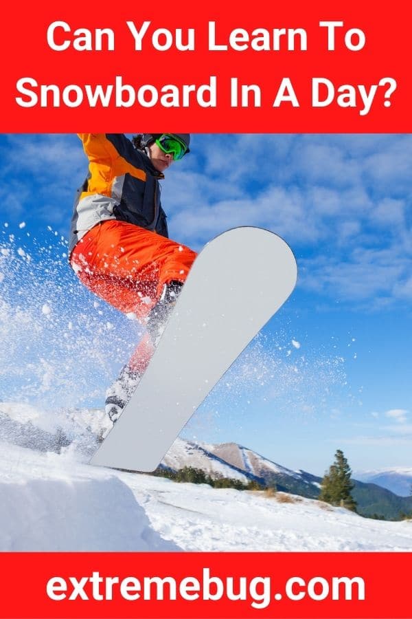 Can You Learn To Snowboard In A Day?