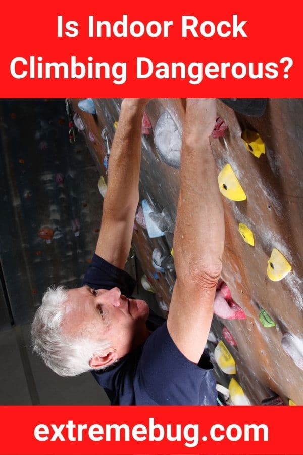Is Indoor Rock Climbing Dangerous?