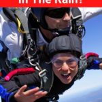 Can You Skydive In The Rain?