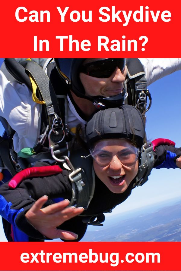 Can You Skydive In The Rain? (Answered!) Extreme Bug