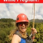 Can You Zipline While Pregnant?