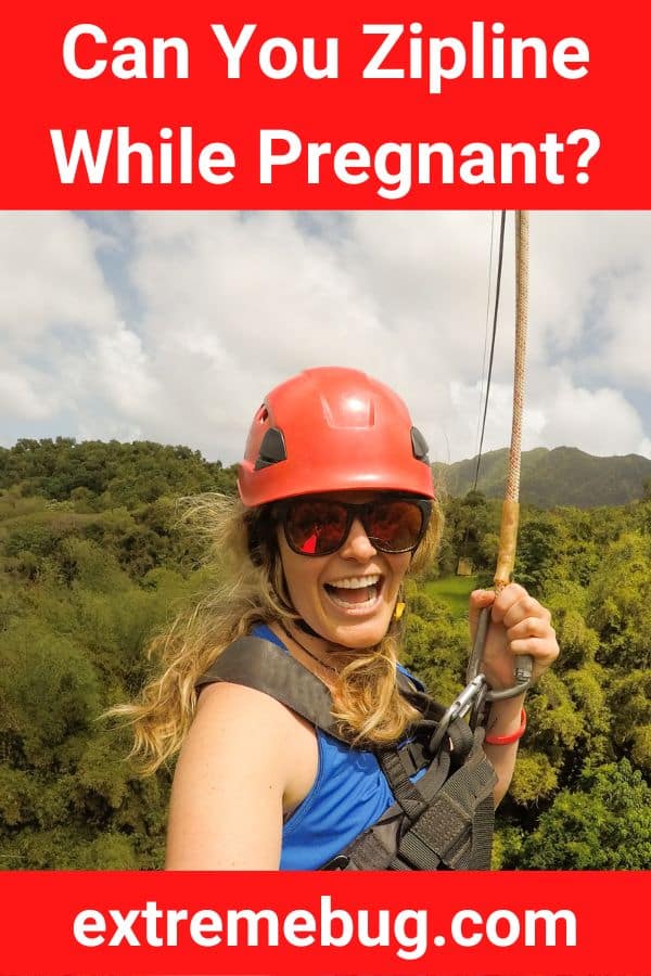Can You Zipline While Pregnant?