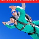Does Skydiving Feel Like A Rollercoaster?