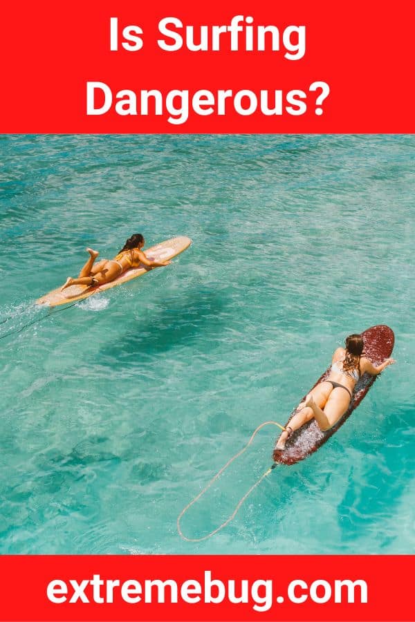 Is Surfing Dangerous?