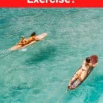 Is Surfing Good Exercise?